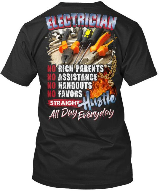 '- Electrician No Rich Parents T-Shirt
