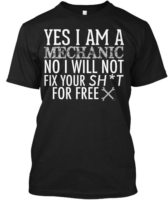 Yes I Am A Pro Mechanic T-Shirt