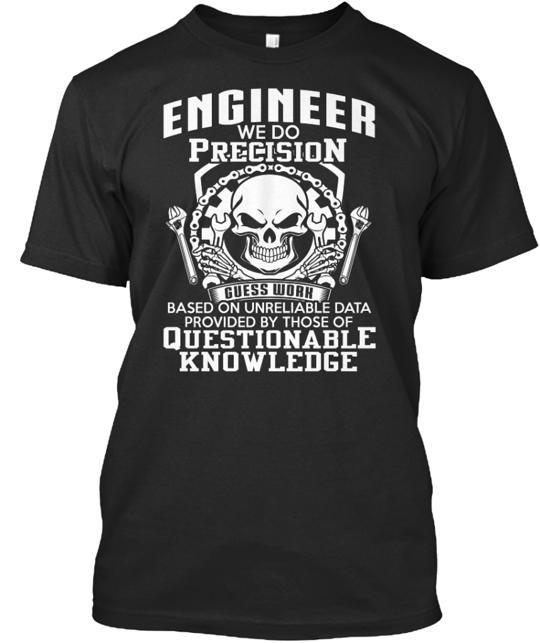 For Engineers T-Shirt