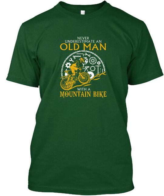 Mountain Bike Man With A Never Underestimate An Old T-Shirt
