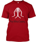 Prayer Works T-Shirt