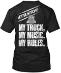 Truck Driver Attention - Trucker My T-Shirt