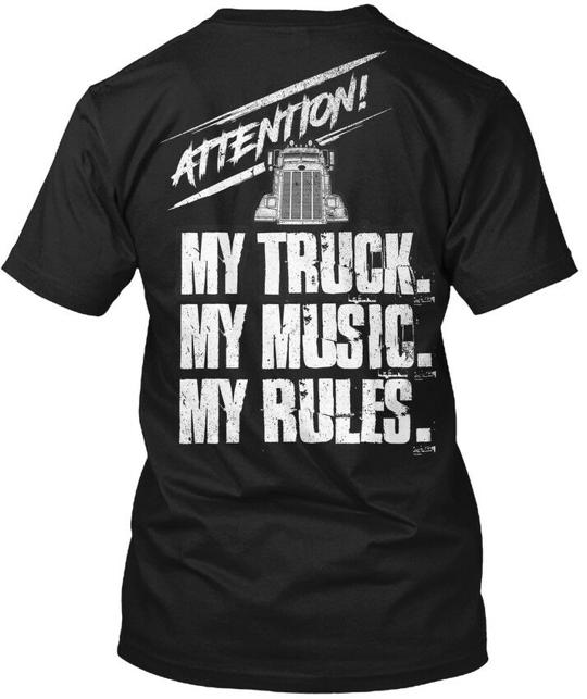 Truck Driver Attention - Trucker My T-Shirt