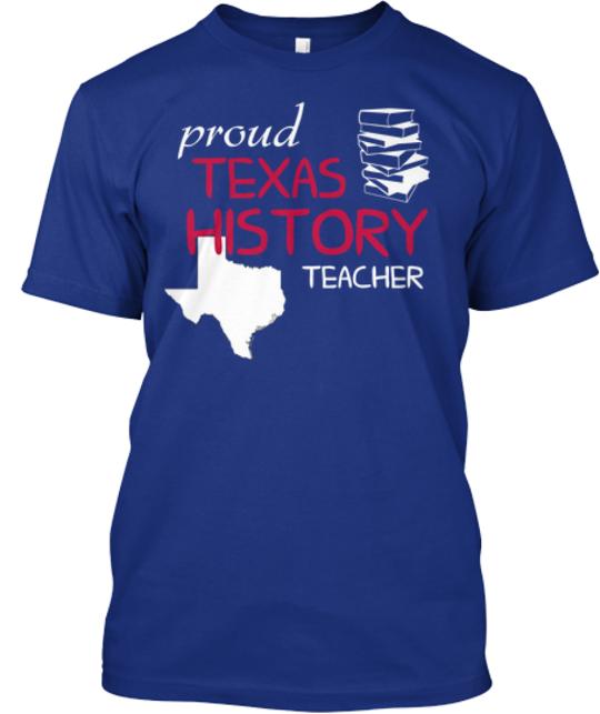 Texas History Teacher T-Shirt