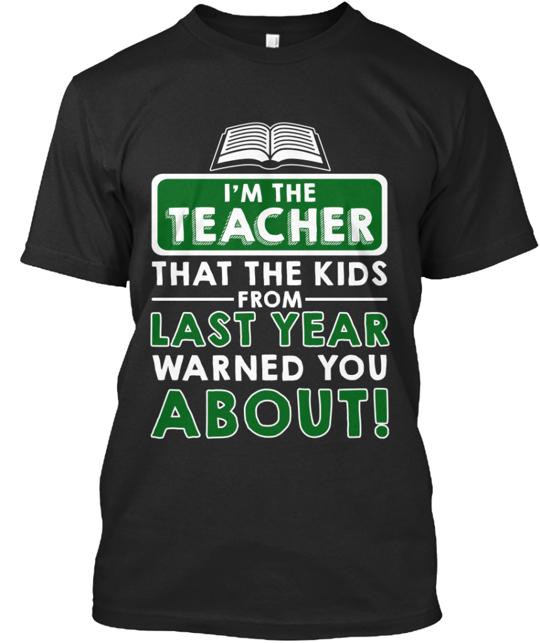 I'm That Teacher T-Shirt
