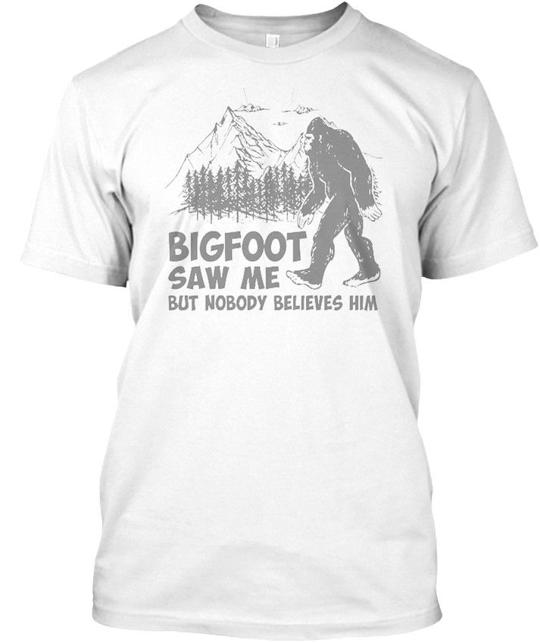 Climb The Mountain Bigfoot Saw Me But Nobody Believes Him T-Shirt