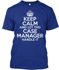 Proud Case Manager T-Shirt