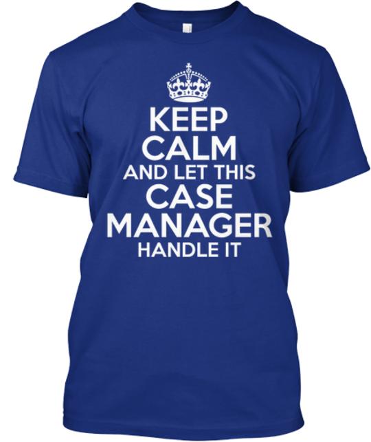 Proud Case Manager T-Shirt