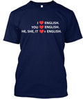 Esl Teachers Love English T-Shirt