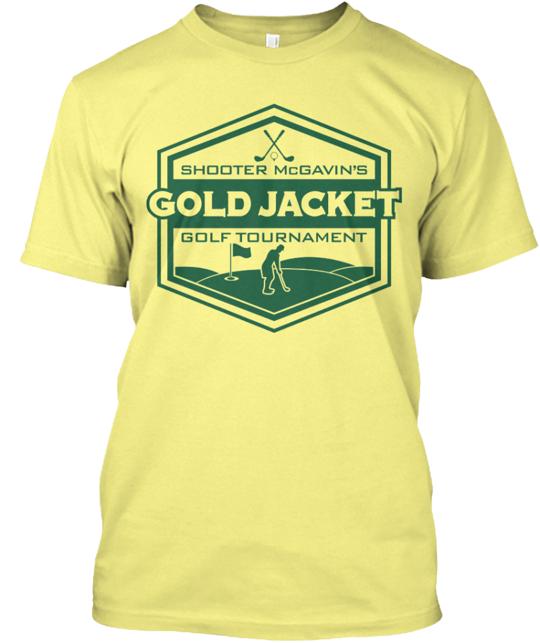 Shooter's Gold Jacket Golf Tournament T-Shirt