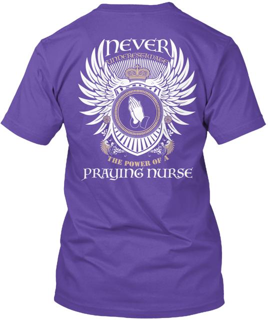 Power Of A Praying Nurse T-Shirt