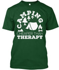 Cheaper Than Therapy Camping T-Shirt