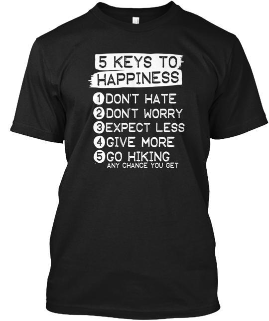 Hiking 5 Keys To Happiness Relaxed Fit T-Shirt