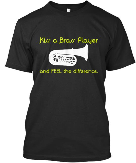 Tuba Kiss A Brass Player T-Shirt