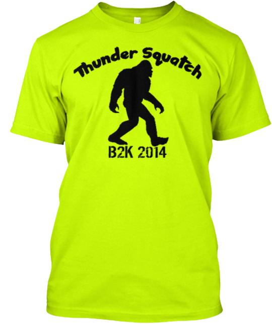 Thunder Squatch B2k Campaign T-Shirt