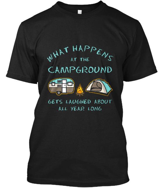 What Happens At The Campground T-Shirt