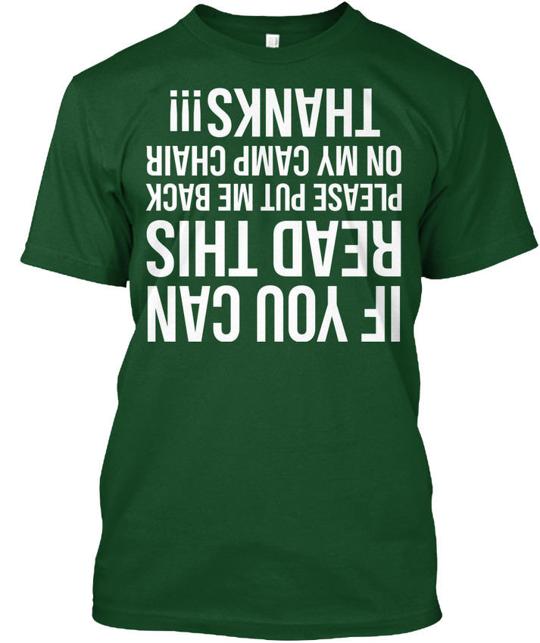 Put Me Back On My Camp Chair If You Can Read This T-Shirt
