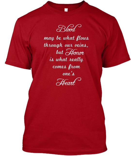 Honor Quote From Kingdom Of Celosia T-Shirt