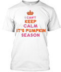I Can't Keep Calm T-Shirt