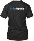 Police Republic Our Mini Campaign T-Shirt