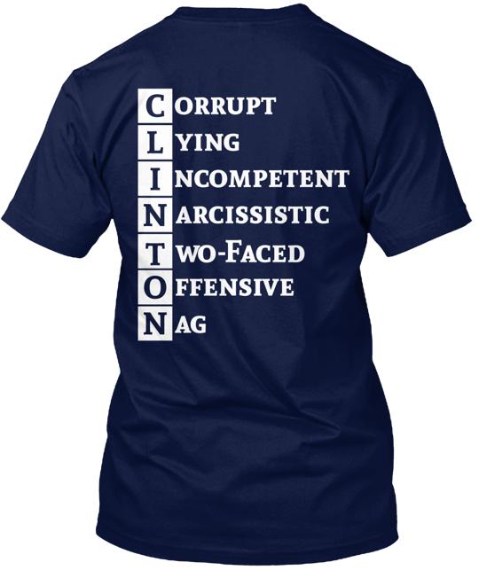 Corrupt Lying Incompentent Clinton T-Shirt