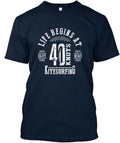 Life Begins At 40 Knots T-Shirt