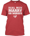 Real Men Marry Ob Nurses T-Shirt
