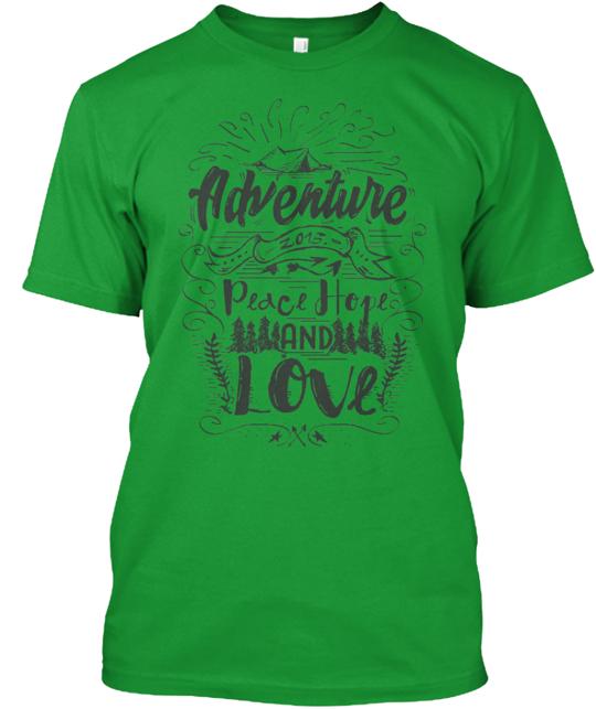 Peace Hope Love & Adventure T-Shirt