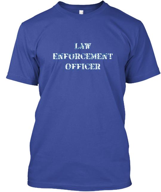 Law Enforcement Officer T-Shirt