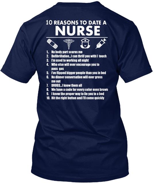 Nurse 10 Reasons To Date A T-Shirt