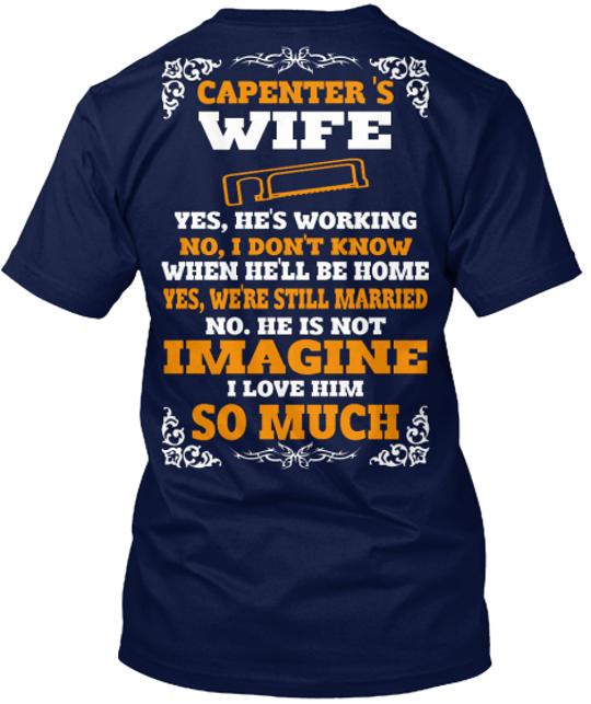 Ltd Carpenter 's Wife T-Shirt