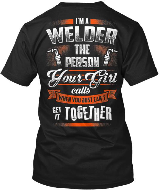 Welder Girl Calls T-Shirt
