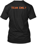 Team Emily Campaign T-Shirt