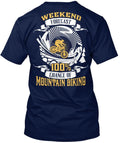 Mountain Bike On Weekend Forecast 100% T-Shirt