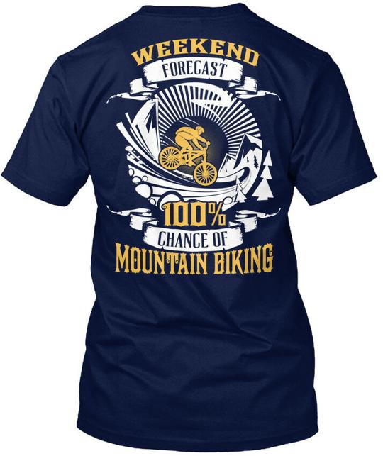 Mountain Bike On Weekend Forecast 100% T-Shirt