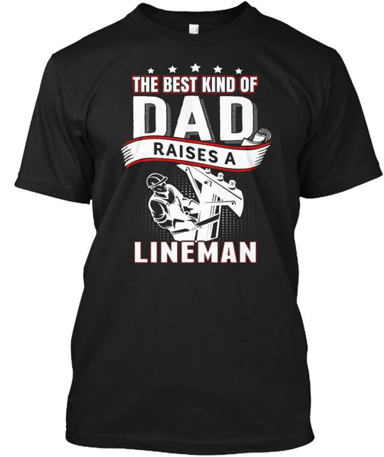 Happy Father's Day Lineman T-Shirt