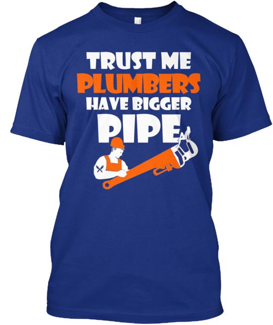 Plumbers Know T-Shirt