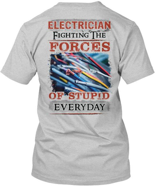'- Electrician Fighting The T-Shirt