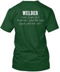 Trust Me I M A Welder T-Shirt