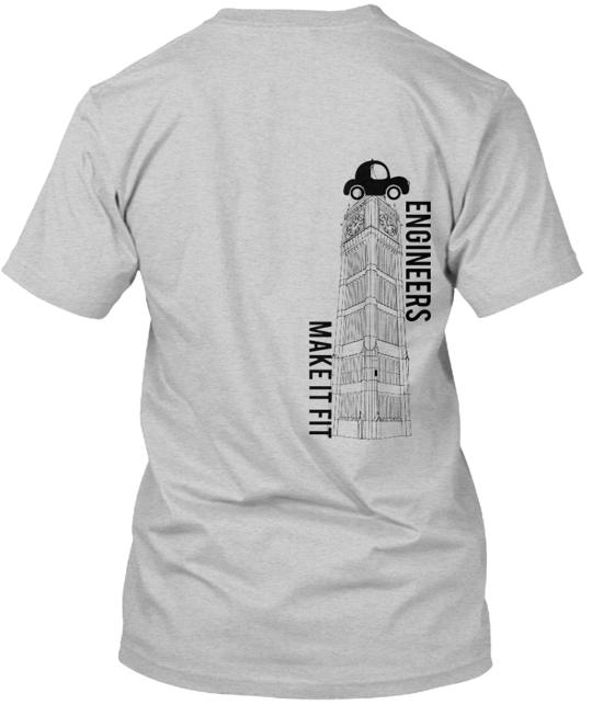 Engineers Make It Fit T-Shirt