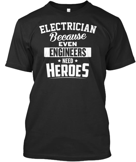 Electrician Heroes T-Shirt