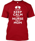 2 Nurse And A Mom T-Shirt