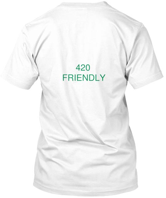 420 Friendly This Is How I Roll T-Shirt