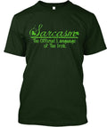 We Speak Sarcasm T-Shirt
