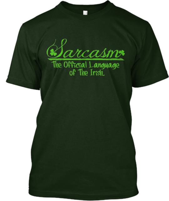 We Speak Sarcasm T-Shirt