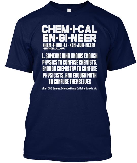 Chemical Engineer T-Shirt