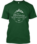 Mountains Are Calling T-Shirt