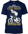Cool Old Man With A Mountain Bike Tees Never T-Shirt