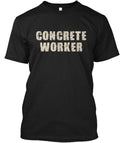 Concrete Worker T-Shirt
