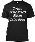 Funny Dorothy And Blanche T-Shirt